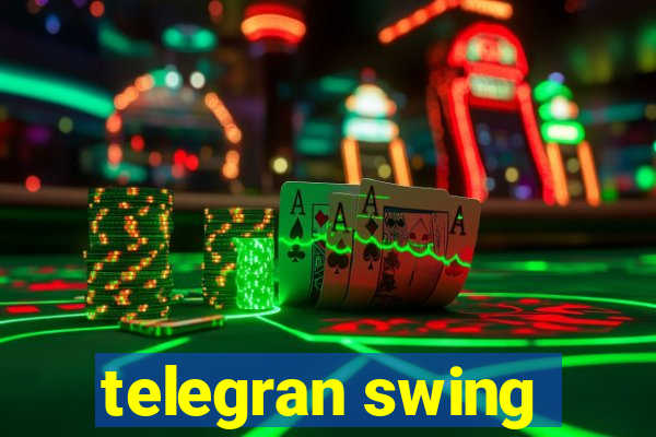 telegran swing